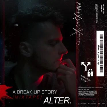 A Break Up Story (mixtape) by Alter. - album cover