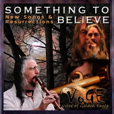 Something to Believe by Voice of Golden Eagle - album cover