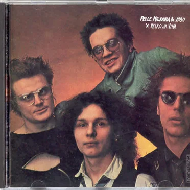 Pelko ja viha by Pelle Miljoona & 1980 - album cover
