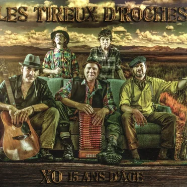 XO 15 ans d'âge by Les Tireux d’Roches - album cover