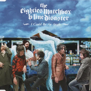 I Could Be an Angle by The Eighties Matchbox B‐Line Disaster - album cover