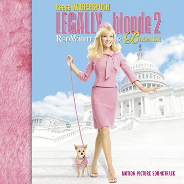 Legally Blonde 2: Red, White & Blonde by Various Artists - album cover