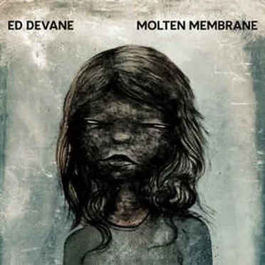 Molten Membrane