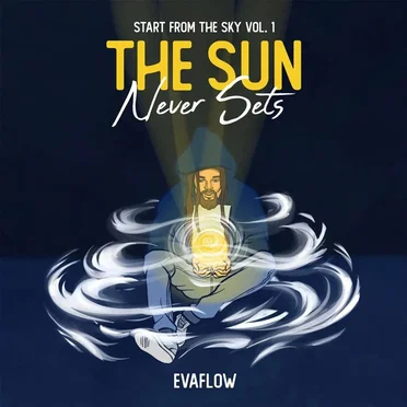 Start from the Sky Vol. 1 | The Sun Never Sets