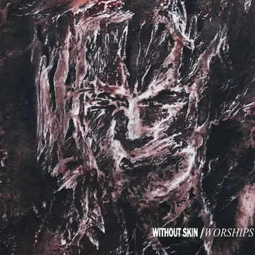 Worships by Without Skin - album cover