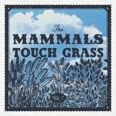 Touch Grass Vol. 1