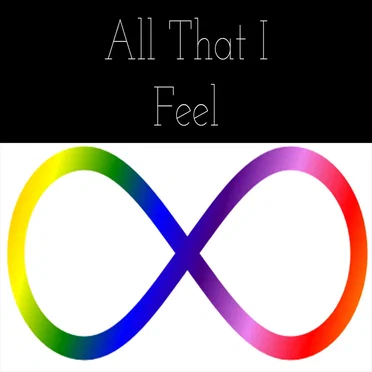 All That I Feel