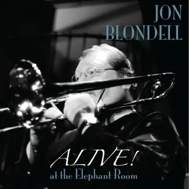 Alive! at the Elephant Room by Jon Blondell - album cover