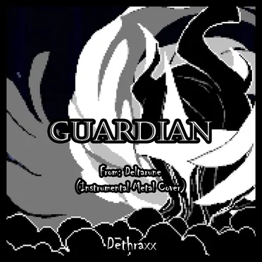 GUARDIAN (From “Deltarune”)