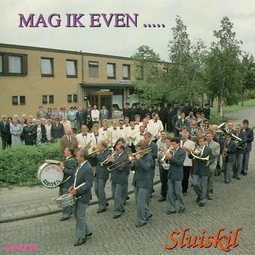 Mag ik even ..... Sluiskil by Various Artists - album cover
