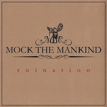 Ruination by Mock the Mankind - album cover