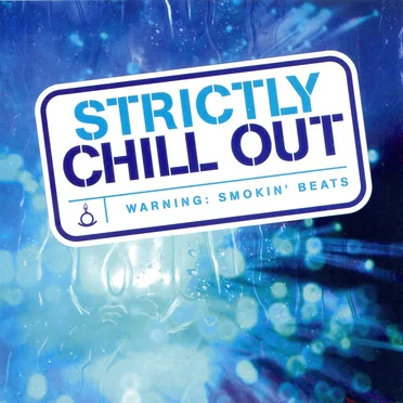 Strictly Chill Out by Various Artists - album cover