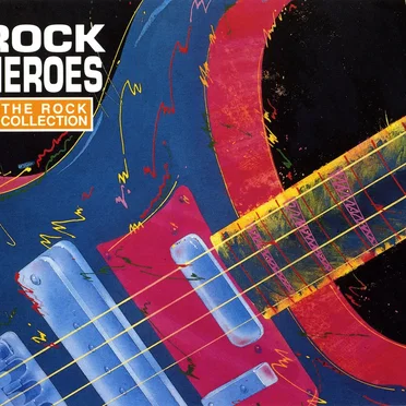 The Rock Collection: Rock Heroes by Various Artists - album cover