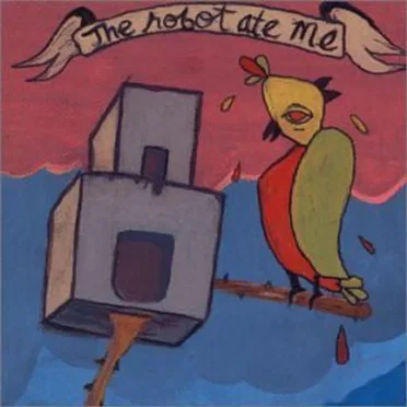 They Ate Themselves by The Robot Ate Me - album cover