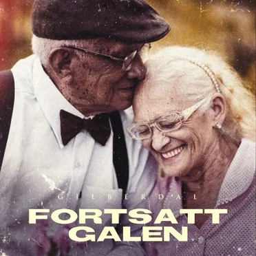 Fortsatt galen by Gilberdal - album cover