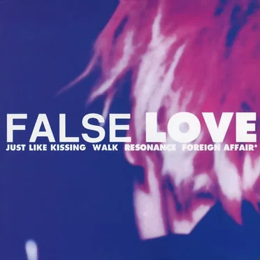 FALSE LOVE by FALSE LOVE - album cover