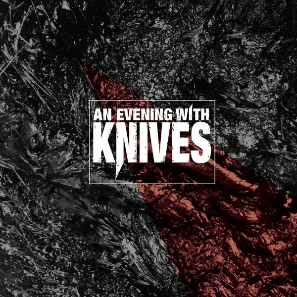 An Evening With Knives