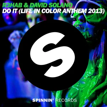 Do It (Life in Color 2013 Anthem)