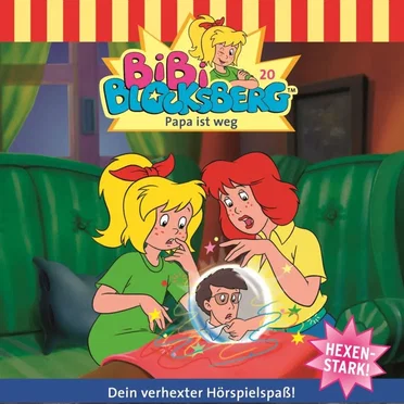 Bibi Blocksberg, Folge 20: Papa ist weg by Bibi Blocksberg - album cover