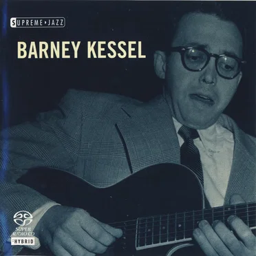 Supreme Jazz: Barney Kessel
