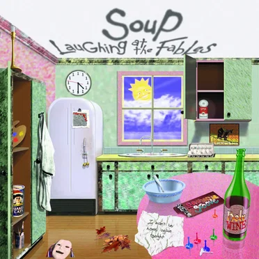 Laughing at the Fables by Soup - album cover
