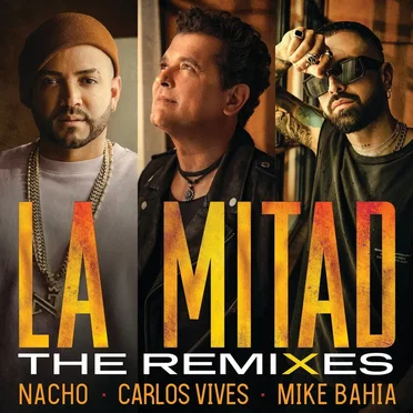 La mitad (the remixes)