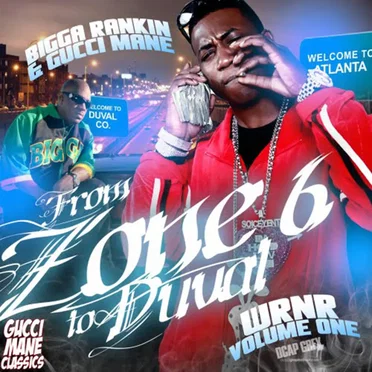 From Zone 6 to Duval by Bigga Rankin - album cover