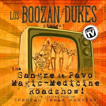 The Sangre de Pavo Magic-Medicine Roadshow