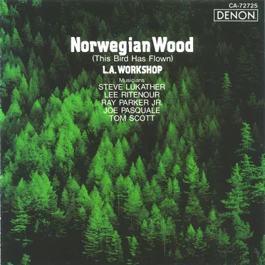Norwegian Wood (This Bird Has Flown)