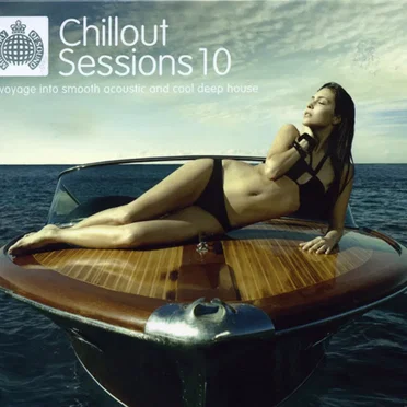 Ministry of Sound: Chillout Sessions 10 by Various Artists - album cover