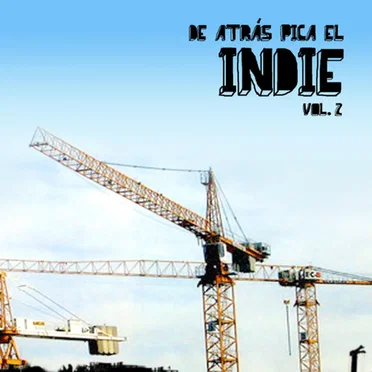 De atrás pica el indie, vol.2 by Various Artists - album cover
