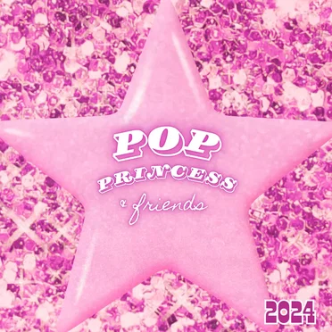 Pop Princess & Friends 2024 by Various Artists - album cover