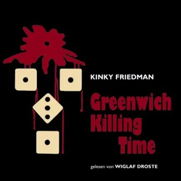 Greenwich Killing Time by Kinky Friedman - album cover