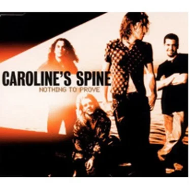 Nothing to Prove by Caroline’s Spine - album cover