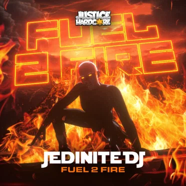 Fuel 2 Fire by JediNite DJ - album cover