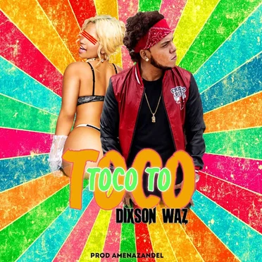 Toco Toco To by Dixson Waz - album cover