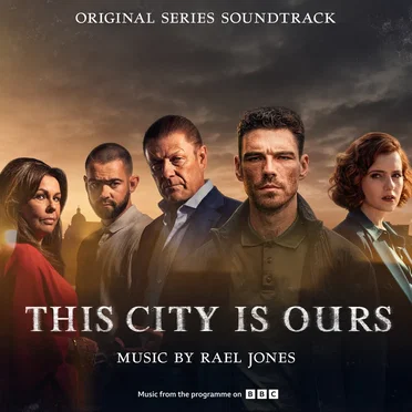 This City Is Ours: Original Series Soundtrack