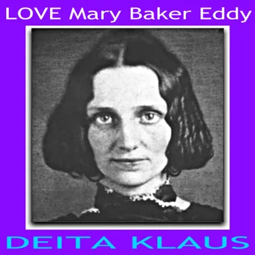 Love Mary Baker Eddy