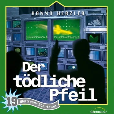Weltraumabenteuer 19 - Der tödliche Pfeil by Dr. Brockers Weltraumabenteuer - album cover