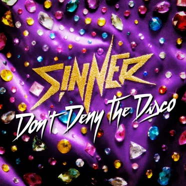Don't Deny the Disco by Sinner - album cover