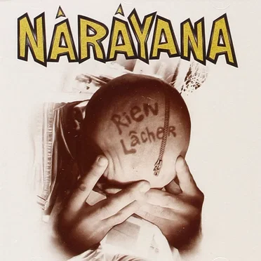 Rien lâcher by Nârâyana - album cover