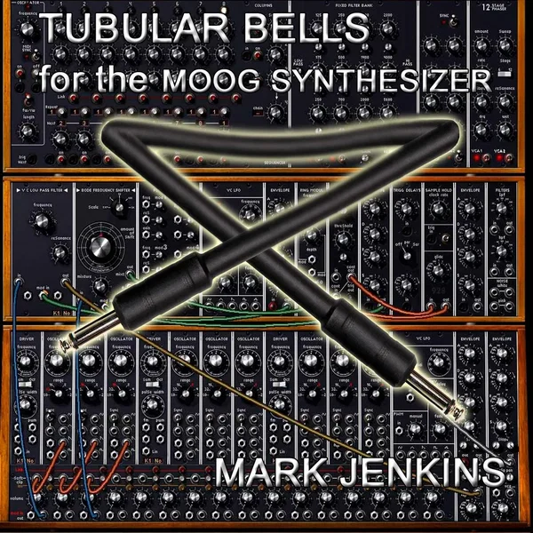 Tubular Bells for the Moog Synthesizer