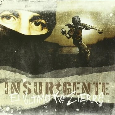 Insurgente by El Último Ke Zierre - album cover