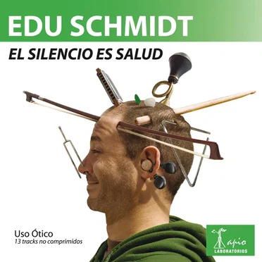 El silencio es salud by Edu Schmidt - album cover