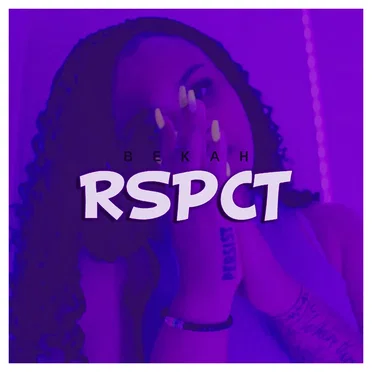 Rspct by BEKAH - album cover