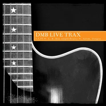 1995-05-05: DMB Live Trax, Volume 12: L.B. Day Amphitheater, Salem, OR, USA