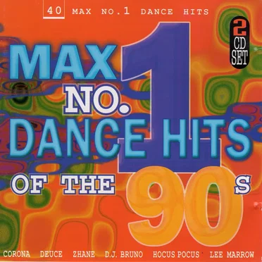 Max No. 1 Dance Hits of the 90’s by Various Artists - album cover