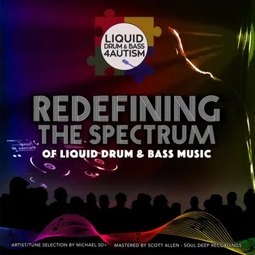 Liquid Drum & Bass 4 Autism Presents: Redefining the Spectrum by Various Artists - album cover