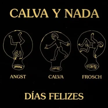 Días Felizes by Calva Y Nada - album cover