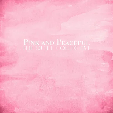 Pink and Peaceful